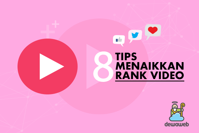 Cara Menaikkan Rating Youtube. 8 SEO Video Tips untuk Menaikkan Ranking Video