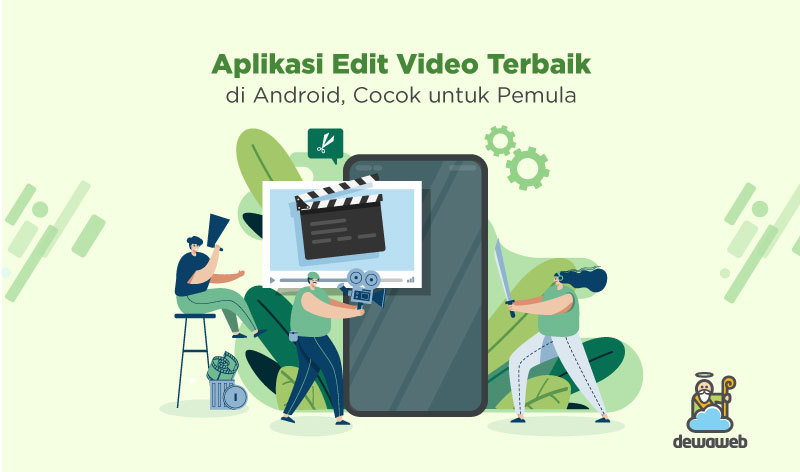 Cara Edit Video Untuk Youtube Di Android. 17 Aplikasi Edit Video Terbaik di Laptop dan HP, Wajib Coba!
