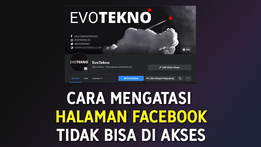 Fanpage Facebook Tidak Bisa Dibuka. Halaman Facebook Tidak Bisa di Buka atau Tak Muncul di