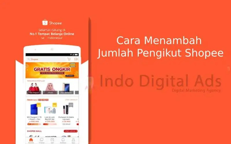 Aplikasi Penambah Followers Shopee. Tahu Cara Menambah Jumlah Pengikut Shopee? Ini Manfaatnya!