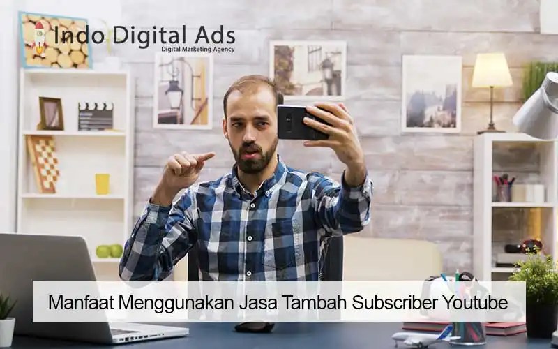 Jasa Tambah Subscriber Youtube. Manfaat Menggunakan Jasa Tambah Subscriber Youtube yang