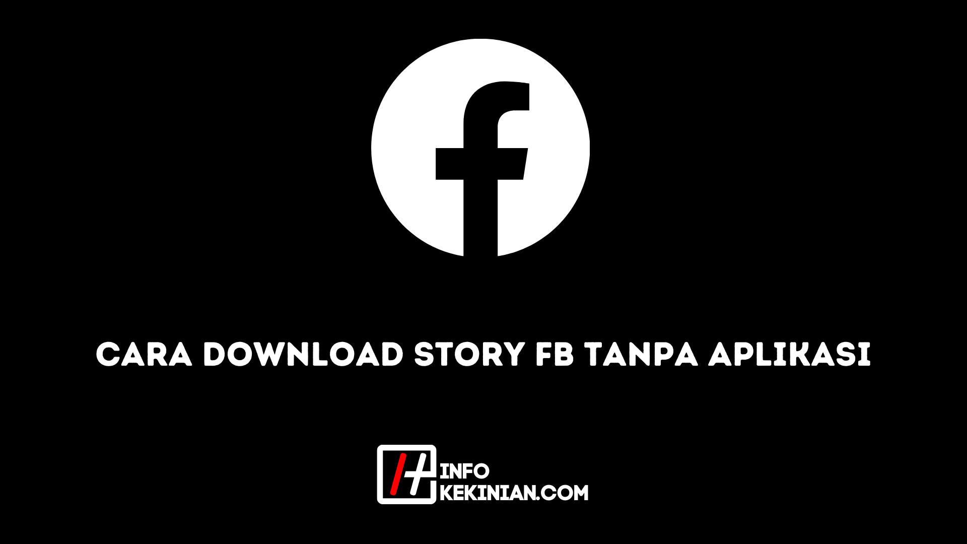 Download Story Fb Tanpa Aplikasi. Cara Download Story Fb Tanpa Aplikasi