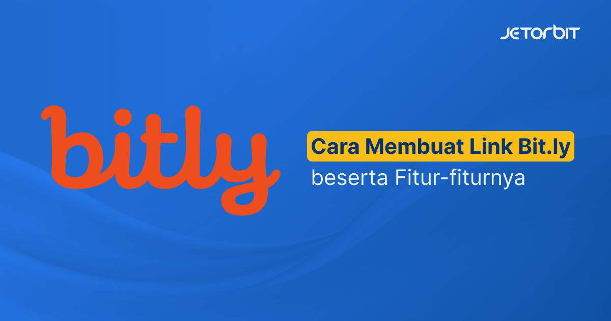 Cara Membuat Bit Ly. Cara Membuat Link Bit.ly beserta Fitur-Fiturnya