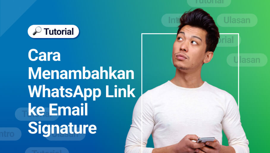 Cara Membuat Link Gmail. Cara Menambahkan WhatsApp Link ke Email Signature — Kommo