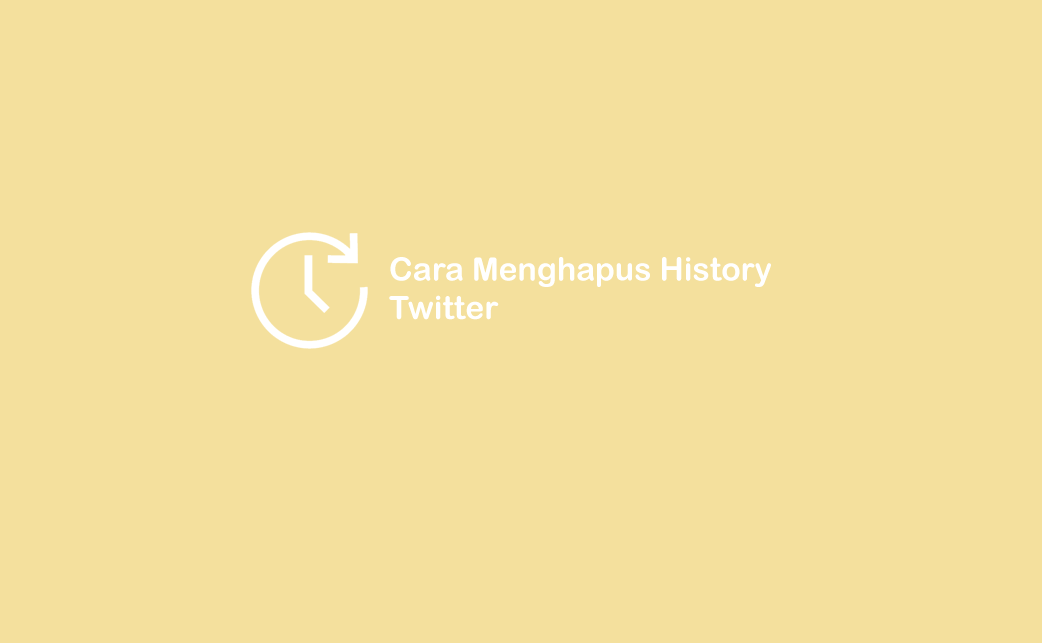 Cara Menghapus Search Twitter. Cara Menghapus History Twitter (Pencarian dan Tweet)