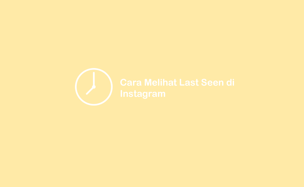 Cara Melihat Status Aktivitas Instagram. Cara Melihat Terakhir Dilihat di Instagram Dengan Mudah