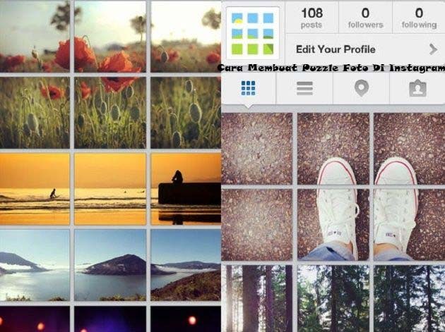 Cara Bikin Foto Puzzle Di Instagram. 2 Cara Membuat Puzzle Foto Di Instagram Dengan Mudah