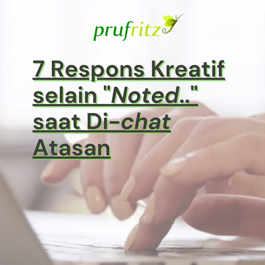 Arti Kata Reply. Stop Using Noted as Your Reply, Coba 7 Jawaban Ini!