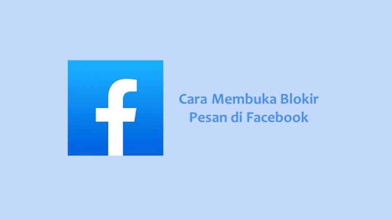 Cara Membuka Blokir Pesan Di Facebook Lite. Cara Membuka Blokir Pesan di Facebook Secara Cepat dan Mudah