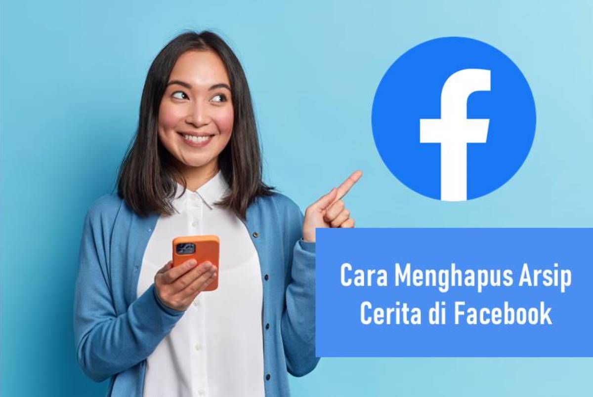 Cara Menghapus Arsip Cerita Di Fb. 2 Cara Menghapus Arsip Cerita di Facebook Secara Permanen