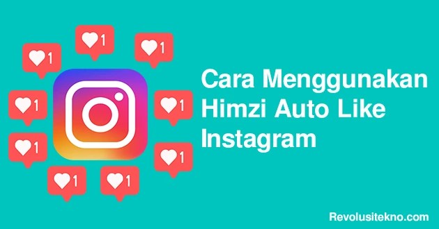 Himzi Auto Like Ig. Cara Menggunakan Himzi Auto Like Instagram