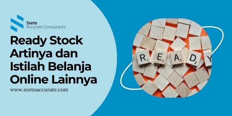 Arti Ready Dan Po. Ready Stock Artinya dan Istilah Belanja Online Lainnya